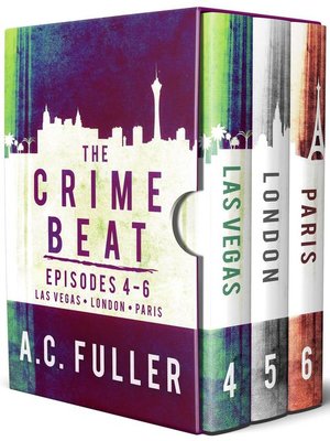 cover image of The Crime Beat, Episodes 4-6